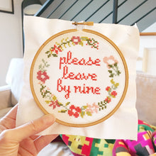 Load image into Gallery viewer, Please Leave By Nine Cross Stitch Kit