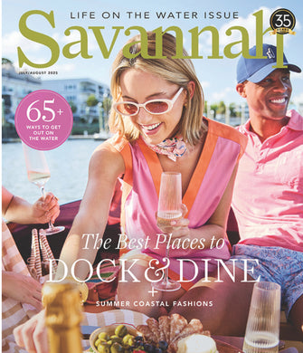 Savannah Magazine - July/August 2025