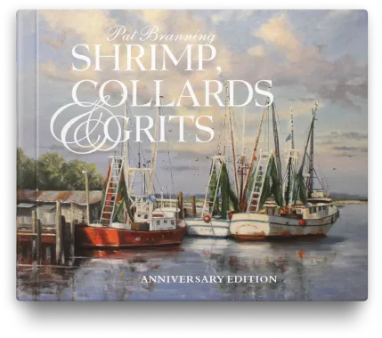 Shrimp, Collarda & Grits : Anniversary Edition