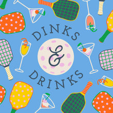 Load image into Gallery viewer, Dinks &amp; Drinks Napkins